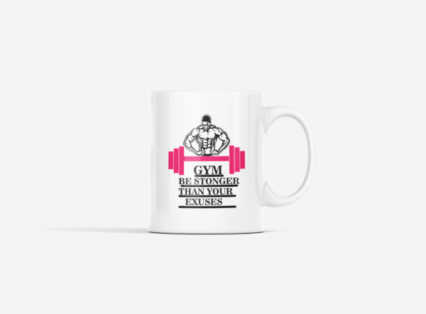 Gym, Be Stronger Than Your Excuses Printed Ceramic Coffee Mug 250 Ml