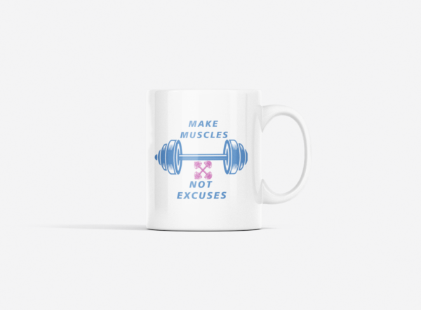 Make Muscles, Not Excuses Printed Ceramic Coffee Mug 250 Ml