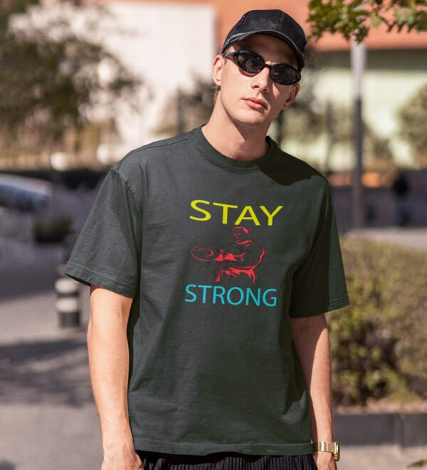 Stay Strong Green Round Neck Cotton Half Sleeved Men's T-Shirt with Printed Graphics - Image 3