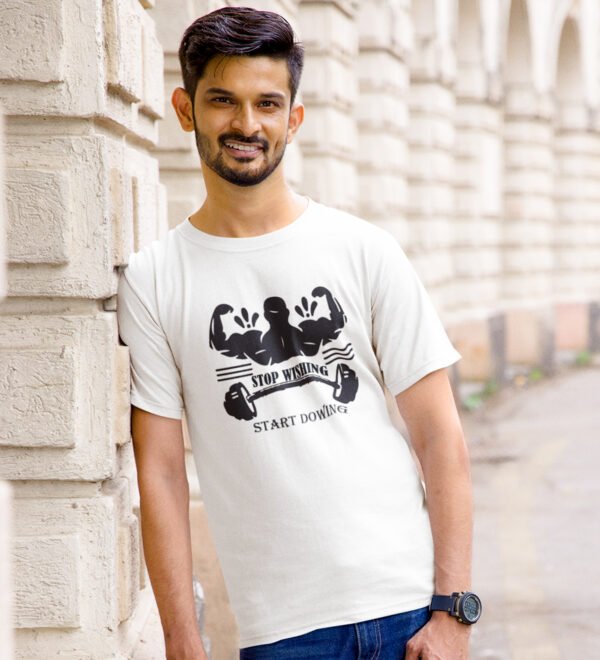 Stop Wishing White Round Neck Cotton Half Sleeved Men's T-Shirt with Printed Graphics - Image 2