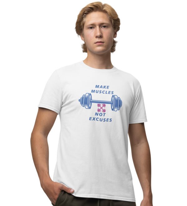 Muscles Not Excuses White Round Neck Cotton Half Sleeved Men's T-Shirt with Printed Graphics