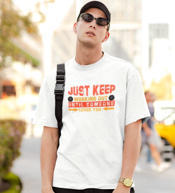Just Keep Working White Round Neck Cotton Half Sleeved Men's T-Shirt with Printed Graphics - Image 3