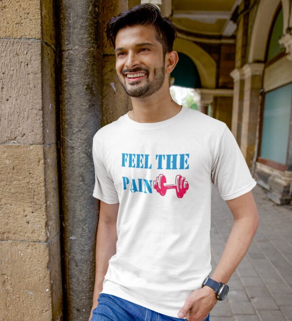 Feel The Pain White Round Neck Cotton Half Sleeved Men's T-Shirt with Printed Graphics - Image 3
