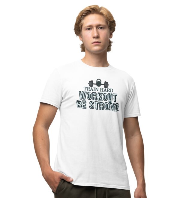 Workout, Be Strong White Round Neck Cotton Half Sleeved Men's T-Shirt with Printed Graphics