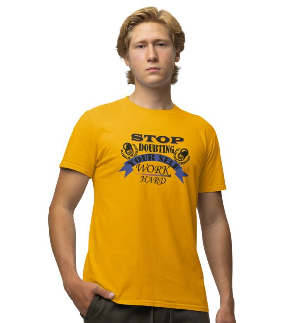 Stop Doubting Yourself Yellow Round Neck Cotton Half Sleeved Men's T-Shirt with Printed Graphics