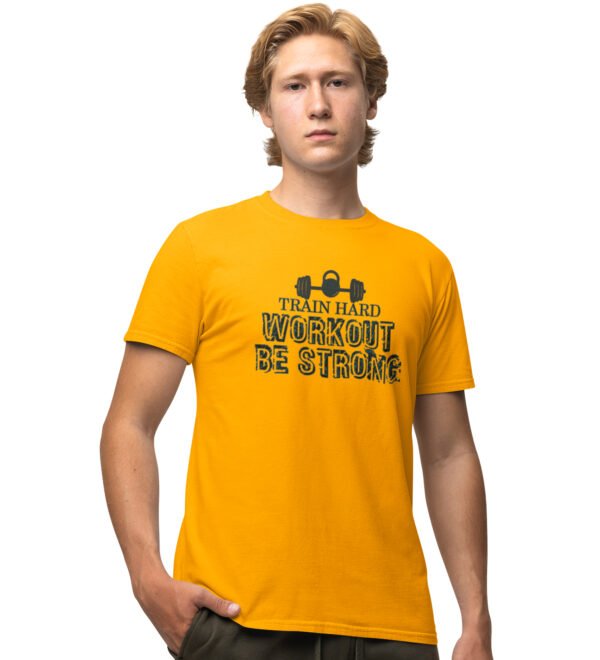 Train Hard, Workout, Be Strong Yellow Round Neck Cotton Half Sleeved Men's T-Shirt with Printed Graphics