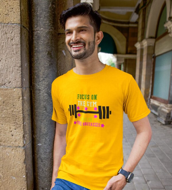Focus On The Gym, Not On The Obstacles Yellow Round Neck Cotton Half Sleeved Men's T-Shirt with Printed Graphics - Image 2