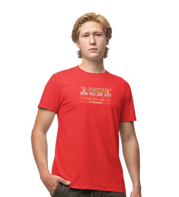 You've Always Been Beautiful Red Round Neck Cotton Half Sleeved Men's T-Shirt with Printed Graphics