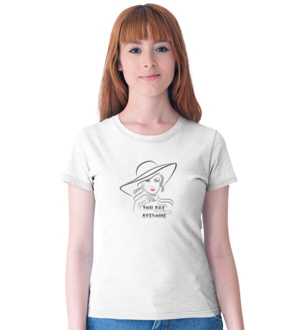 You Are Awesome White Round Neck Cotton Half Sleeved Women's T-Shirt with Printed Graphics